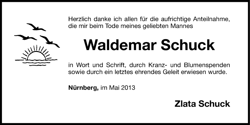  Traueranzeige für Waldemar Schuck vom 25.05.2013 aus Gesamtausgabe Nürnberger Nachrichten/ Nürnberger Ztg.