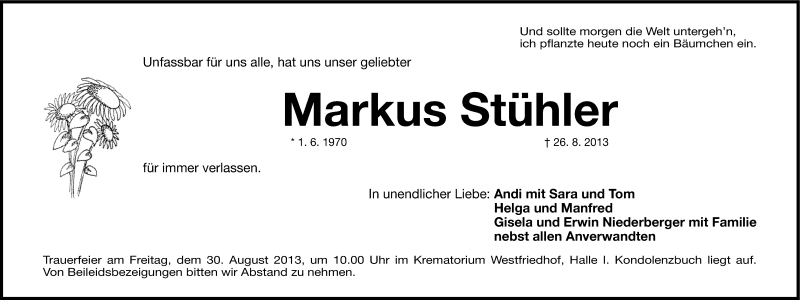  Traueranzeige für Markus Stühler vom 28.08.2013 aus Gesamtausgabe Nürnberger Nachrichten/ Nürnberger Ztg.