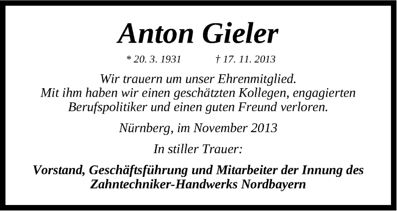  Traueranzeige für Anton Gieler vom 23.11.2013 aus Gesamtausgabe Nürnberger Nachrichten/ Nürnberger Ztg.