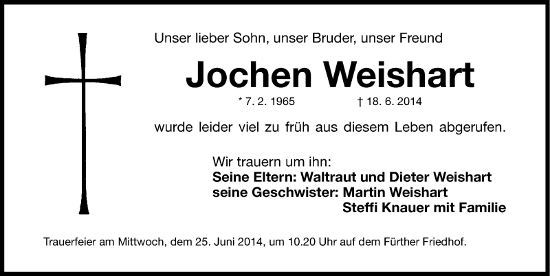  Traueranzeige für Jochen Weishart vom 21.06.2014 aus Fürther Nachrichten Lokal