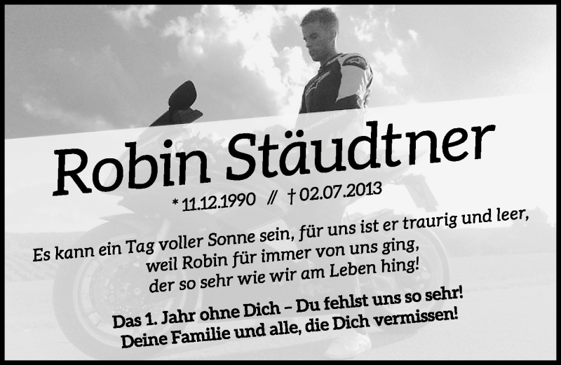  Traueranzeige für Robin Stäudtner vom 02.07.2014 aus Gesamtausgabe Nürnberger Nachrichten/ Nürnberger Ztg.