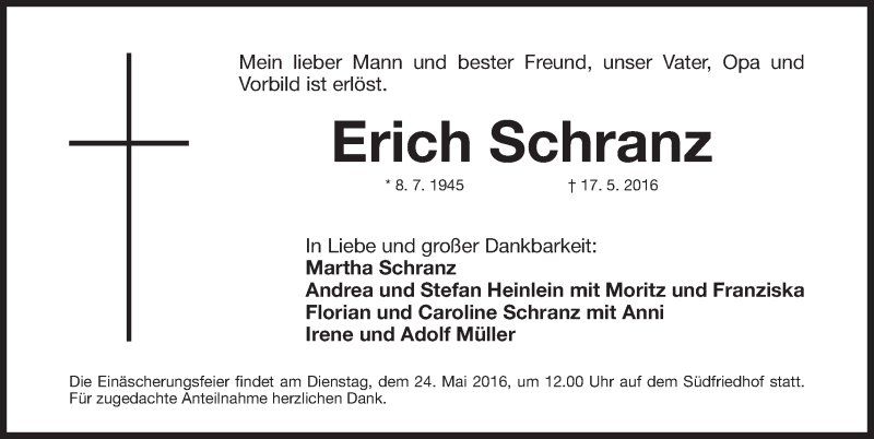  Traueranzeige für Erich Schranz vom 20.05.2016 aus Gesamtausgabe Nürnberger Nachrichten/ Nürnberger Ztg.