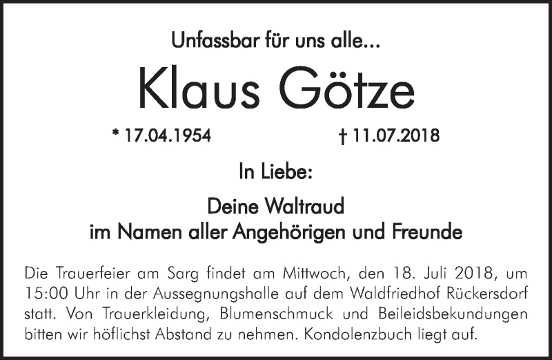  Traueranzeige für Klaus Götze vom 16.07.2018 aus Gesamtausgabe Nürnberger Nachrichten/ Nürnberger Ztg.