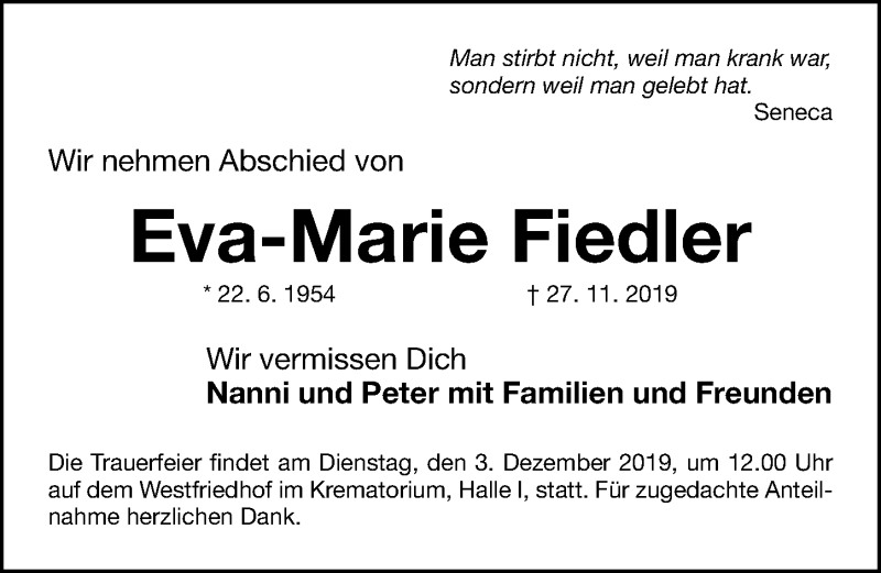  Traueranzeige für Eva-Marie Fiedler vom 30.11.2019 aus Gesamtausgabe Nürnberger Nachrichten/ Nürnberger Ztg.