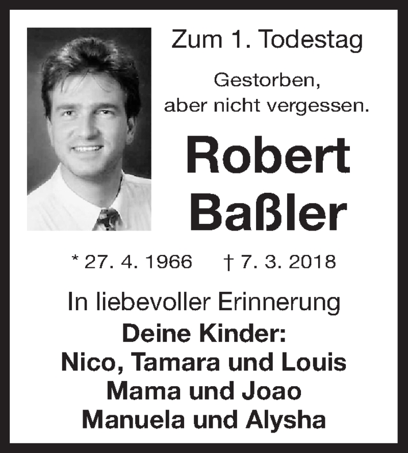  Traueranzeige für Robert Baßler vom 07.03.2019 aus Gesamtausgabe Nürnberger Nachrichten/ Nürnberger Ztg.