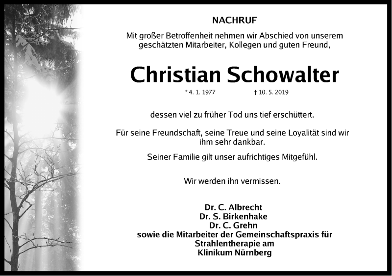  Traueranzeige für Christian Schowalter vom 16.05.2019 aus Gesamtausgabe Nürnberger Nachrichten/ Nürnberger Ztg.