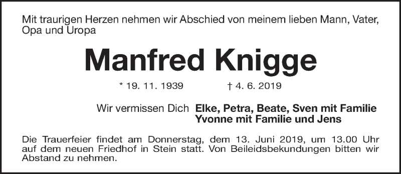  Traueranzeige für Manfred Knigge vom 08.06.2019 aus Gesamtausgabe Nürnberger Nachrichten/ Nürnberger Ztg.