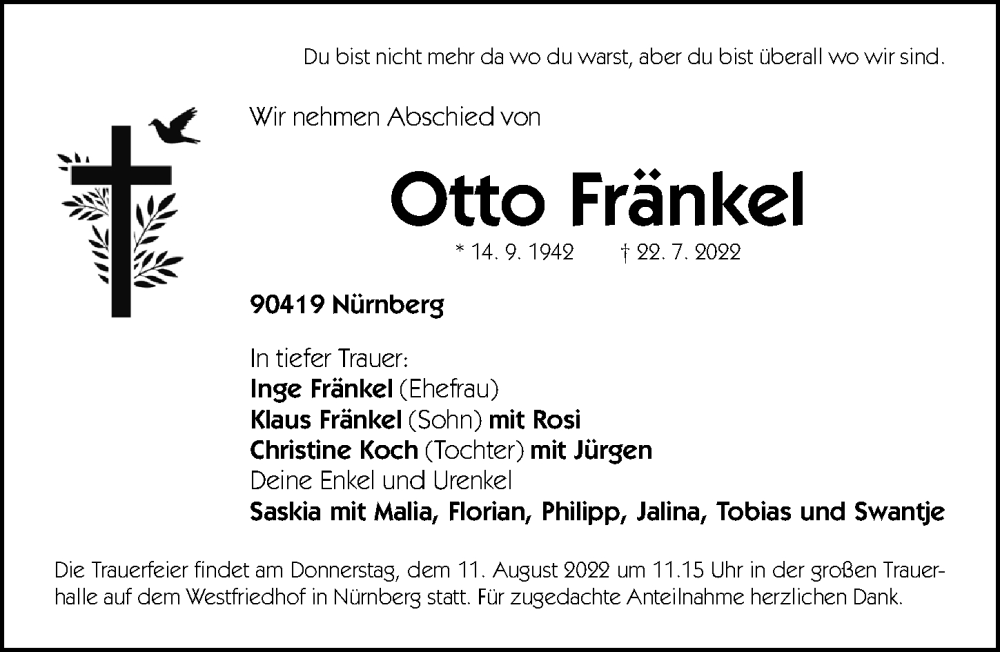  Traueranzeige für Otto Fränkel vom 10.08.2022 aus Gesamtausgabe Nürnberger Nachrichten/ Nürnberger Ztg.