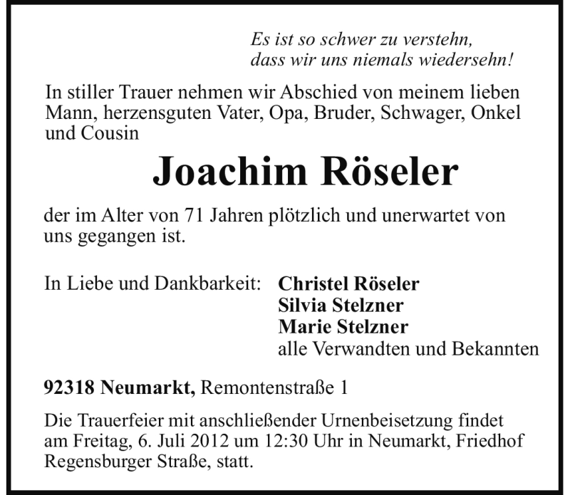  Traueranzeige für Joachim Röseler vom 04.07.2012 aus Neumarkter Nachrichten Lokal
