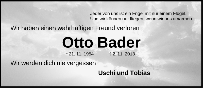  Traueranzeige für Otto Bader vom 09.11.2013 aus Gesamtausgabe Nürnberger Nachrichten/ Nürnberger Ztg.