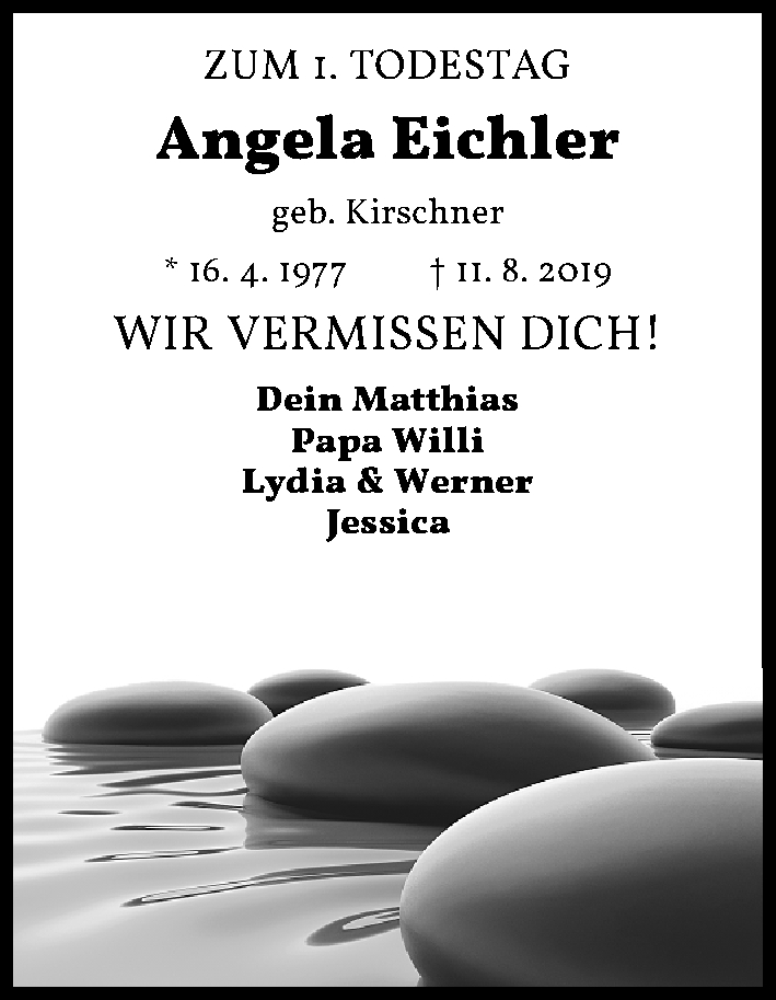  Traueranzeige für Angela Eichler vom 11.08.2020 aus Gesamtausgabe Nürnberger Nachrichten/ Nürnberger Ztg.