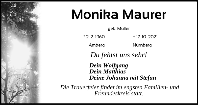  Traueranzeige für Monika Maurer vom 26.10.2021 aus Gesamtausgabe Nürnberger Nachrichten/ Nürnberger Ztg.