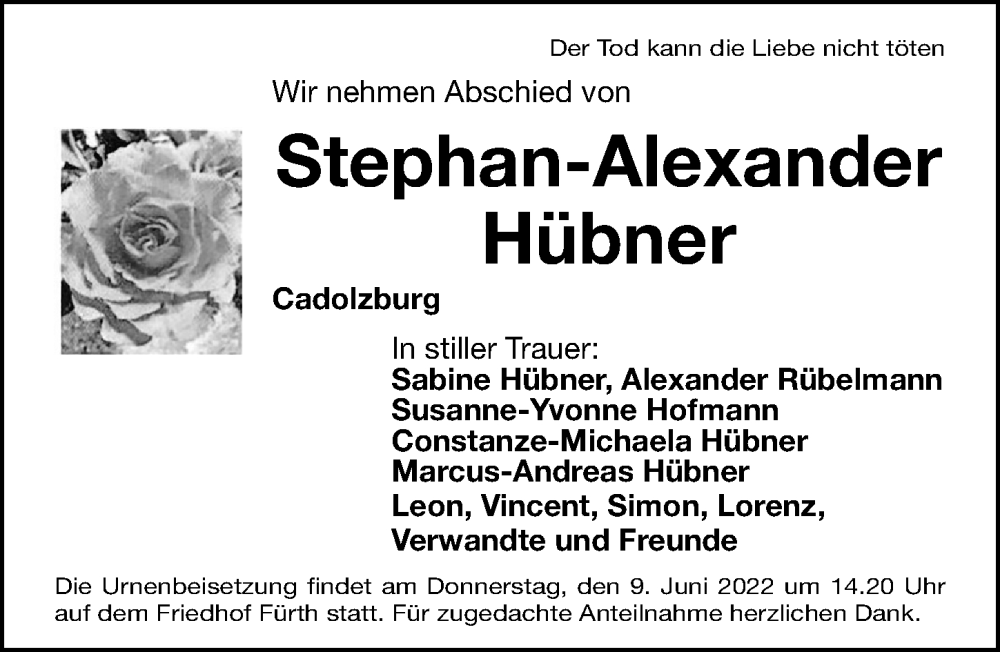  Traueranzeige für Stephan-Alexander Hübner vom 04.06.2022 aus Fürther Nachrichten Lokal