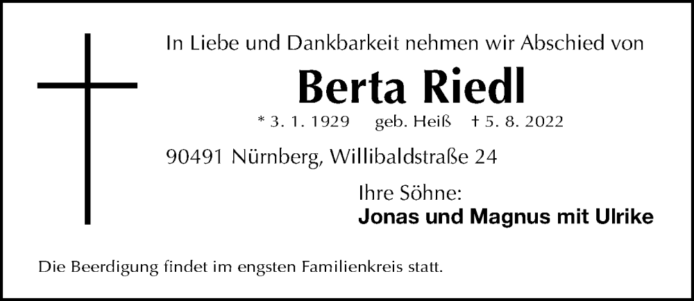  Traueranzeige für Berta Riedl vom 10.08.2022 aus Gesamtausgabe Nürnberger Nachrichten/ Nürnberger Ztg.